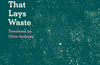 The Wind That Lays Waste by Selva Almada