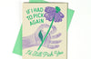 I'd Still Pick You - Risograph Greeting Card