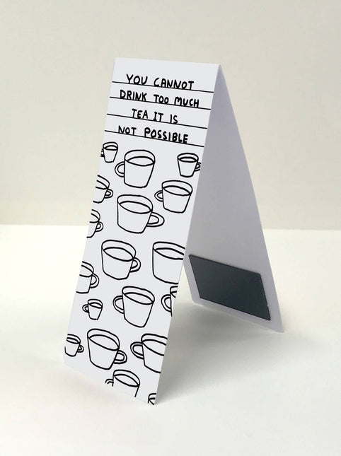 David Shrigley Magnetic Bookmark - Too Much Tea