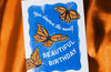 Beautiful Birthday Butterflies - Risograph Card