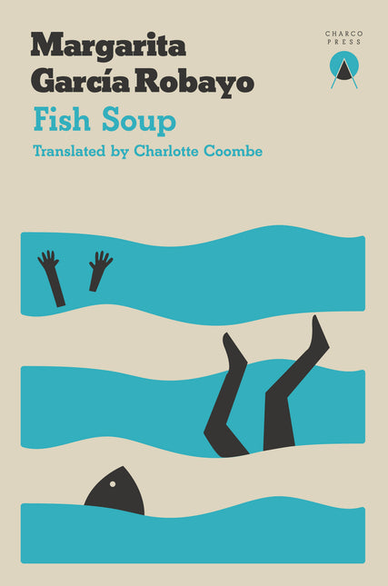 Fish Soup by Margarita Garcia Robayo