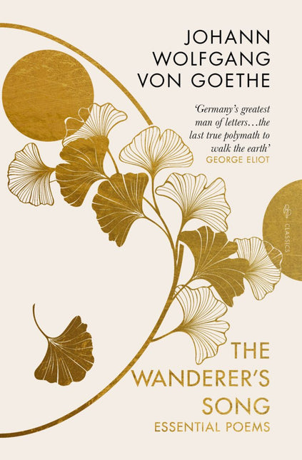 The Wanderer's Song: Essential Poems by Johann Wolfgang von Goethe (PRE-ORDER)
