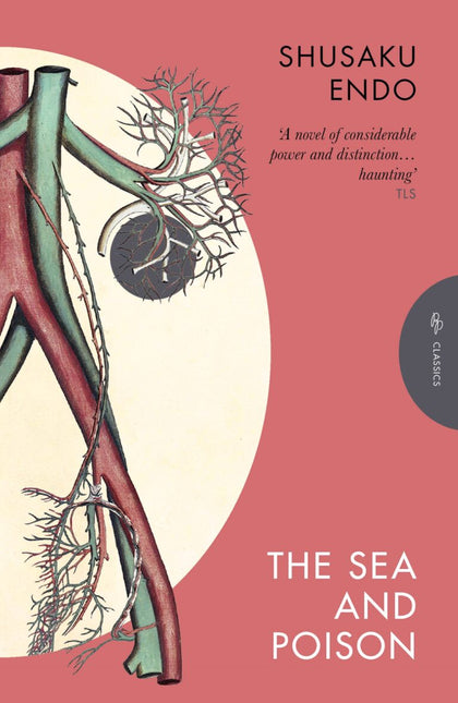 The Sea and Poison by Shusaku Endo