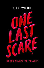 One Last Scare by Bill Wood