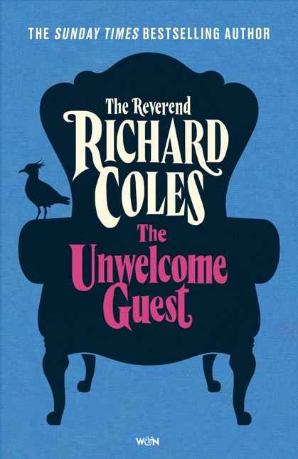 The Unwelcome Guest by Reverend Richard Coles (SIGNED PRE-ORDER)