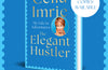 The Elegant Hustler: My Life in Adventures by Celia Imrie (SIGNED PRE-ORDER)