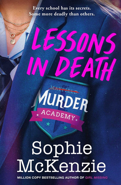 Lessons in Death: A thrilling new murder-mystery series by Sophie McKenzie