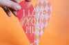 Hadley I Love You Mum Heart Card