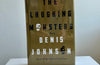 (SIGNED 1st ed.) The Laughing Monsters by Denis Johnson