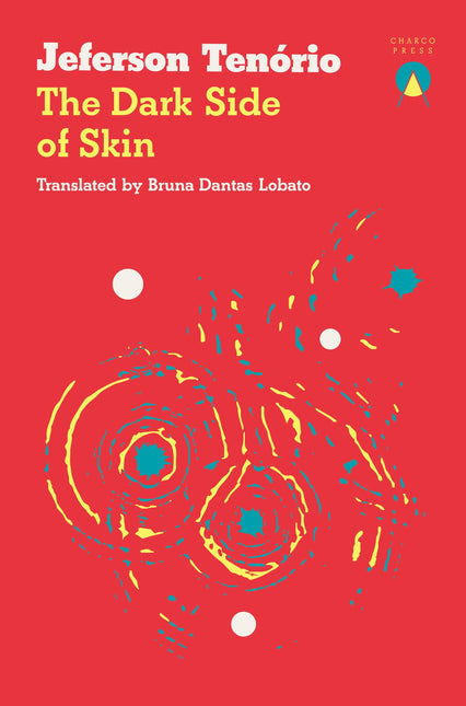The Dark Side of Skin by Jeferson Tenorio