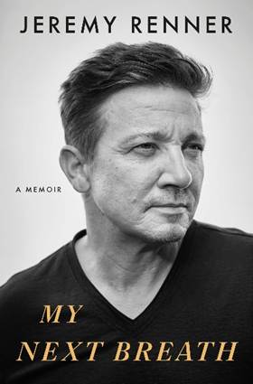 My Next Breath by Jeremy Renner (SIGNED, PRE-ORDER)