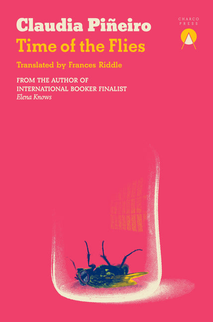 Time of the Flies by Claudia Pineiro