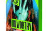 The Unworthy by Agustina Bazterrica (INDIE EDITION)